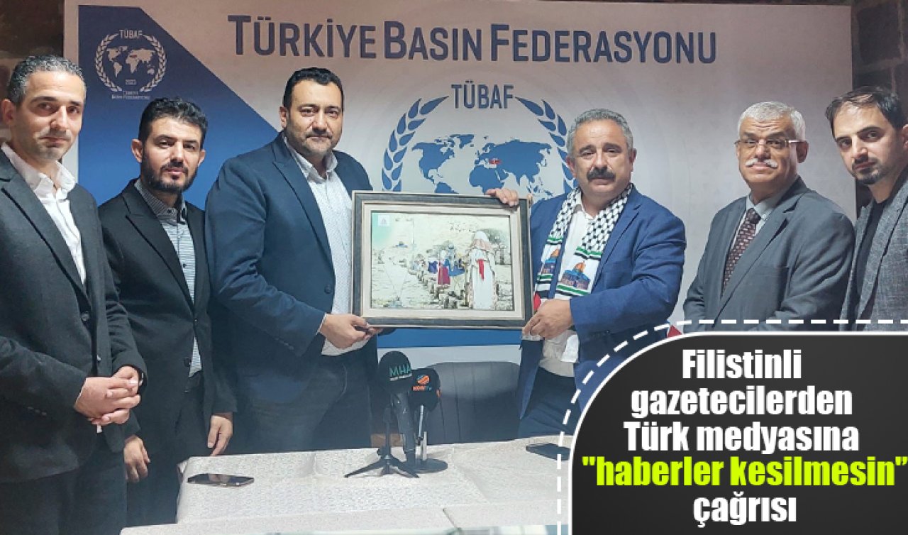  Filistinli gazetecilerden Türk medyasına “haberler kesilmesin’’ çağrısı