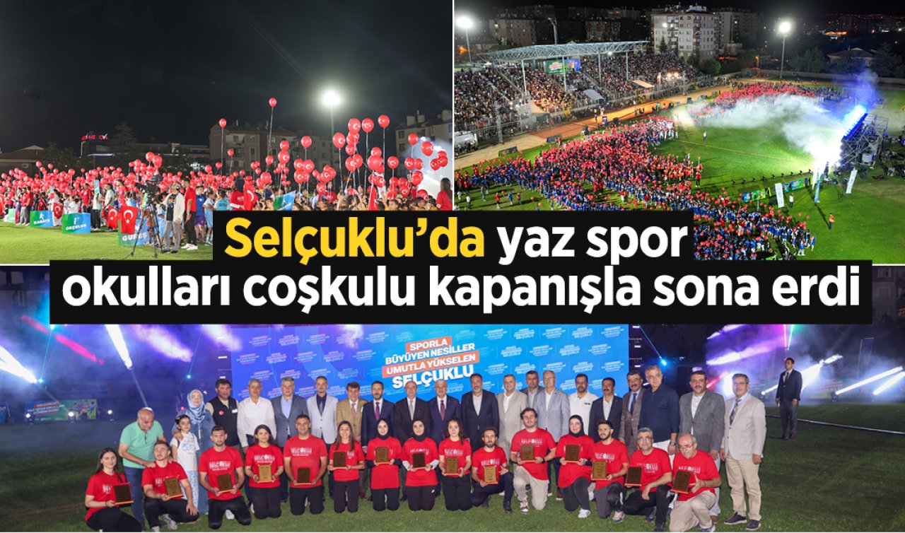 Selçuklu’da yaz spor okulları coşkulu kapanışla sona erdi