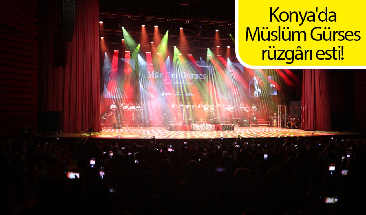 Konya’da Müslüm Gürses rüzgârı esti!