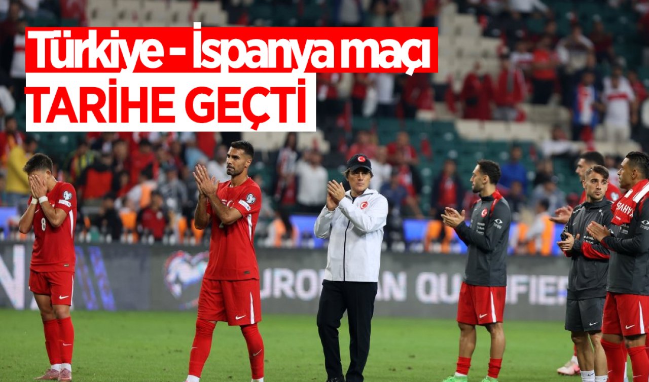 Türkiye - İspanya maçı tarihe geçti