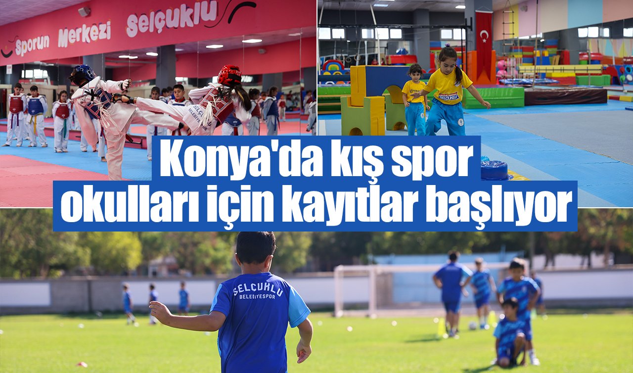 Konya’da kış spor okulları için kayıtlar başlıyor