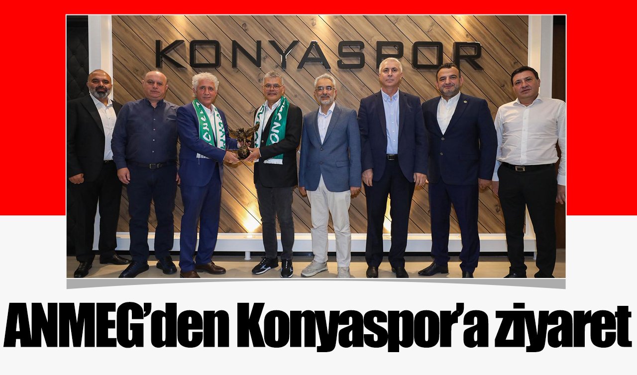 ANMEG’den Konyaspor’a ziyaret