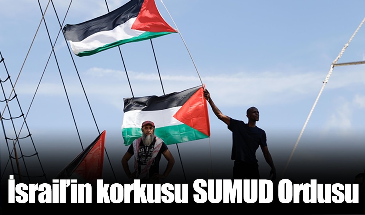 İsrail’in korkusu, SUMUD Ordusu