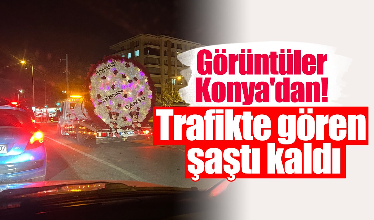 Görüntüler Konya’dan! Trafikte gören şaştı kaldı