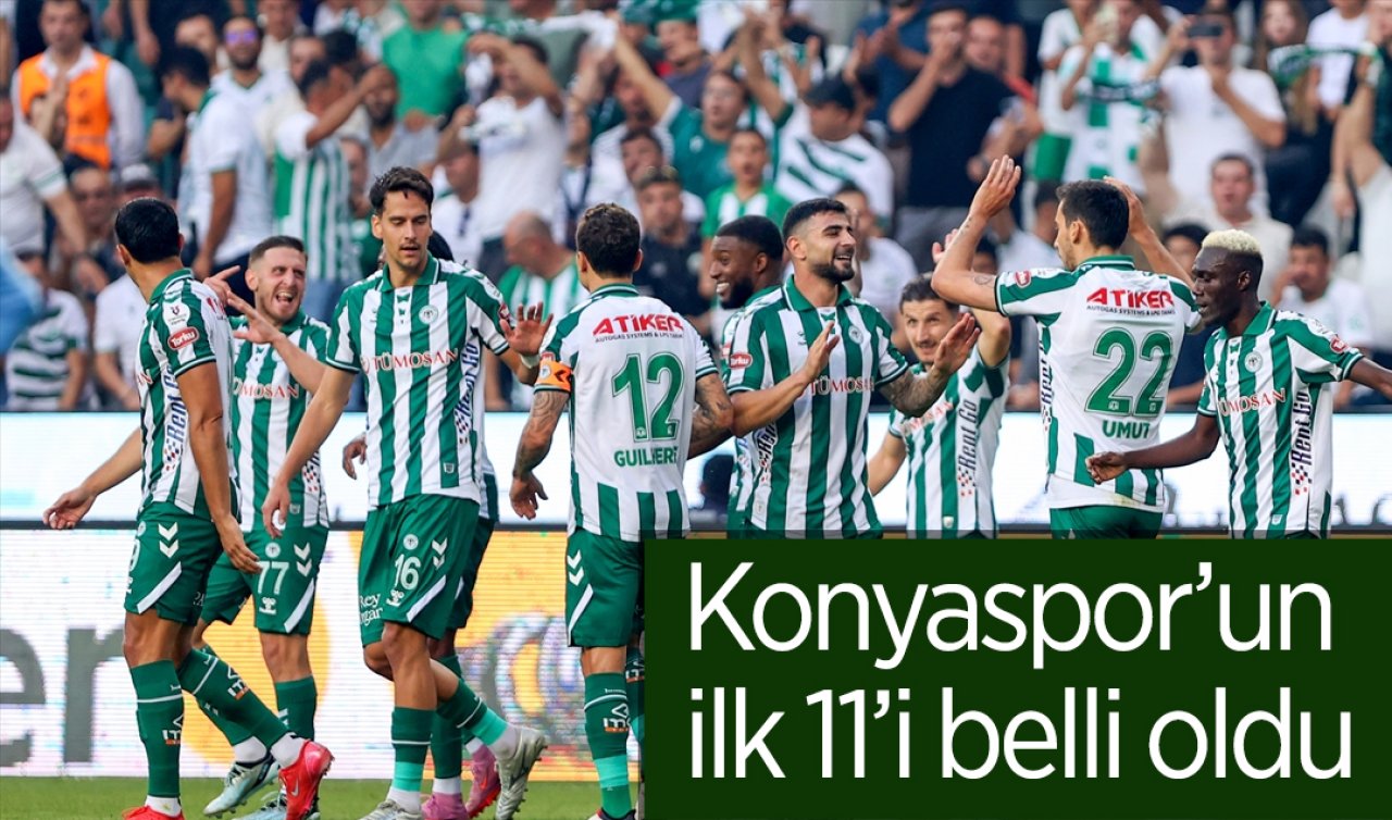 Konyaspor’un ilk 11’i belli oldu