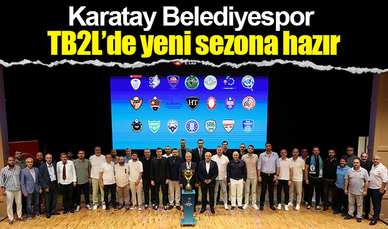 Karatay Belediyespor TB2L’de yeni sezona hazır
