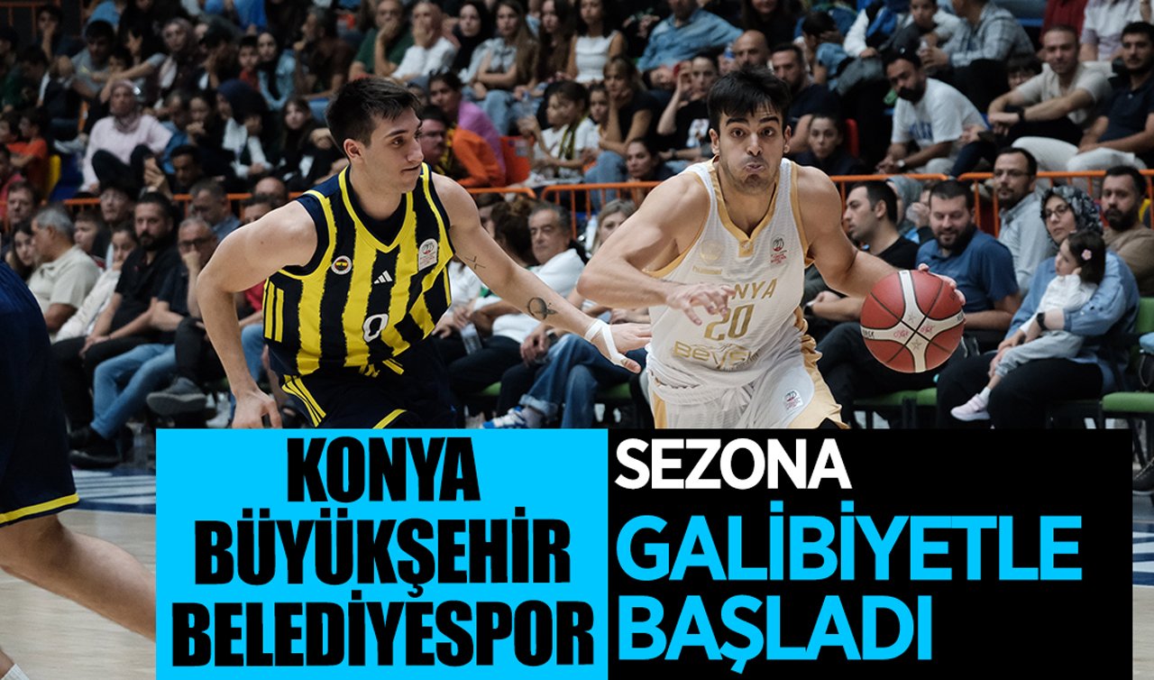 Konya Büyükşehir Belediyespor sezona galibiyetle başladı