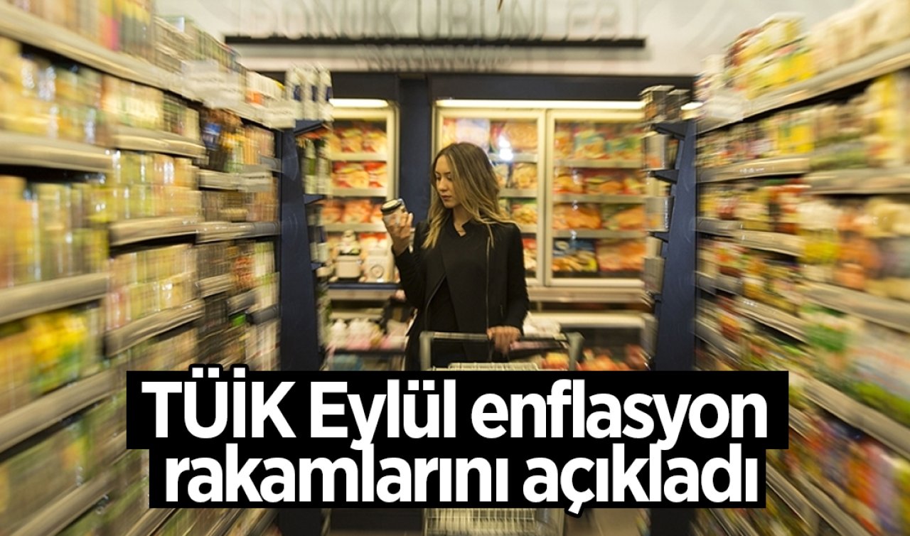 TÜİK Eylül enflasyon rakamlarını açıkladı