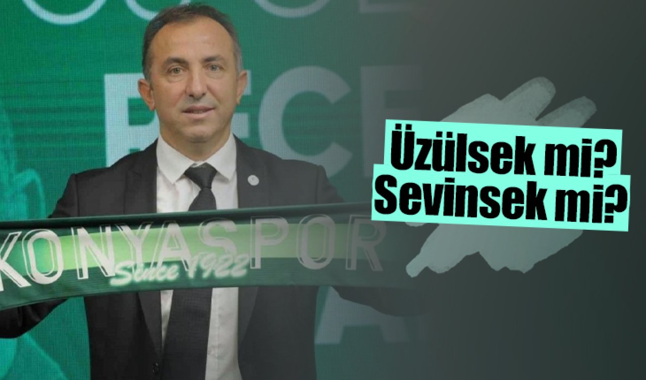 Üzülsek mi, sevinsek mi?
