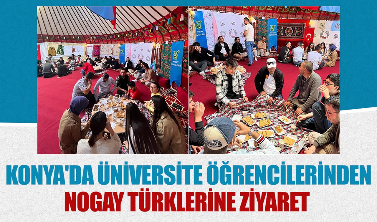 Konya’da üniversite öğrencilerinden Nogay Türklerine ziyaret
