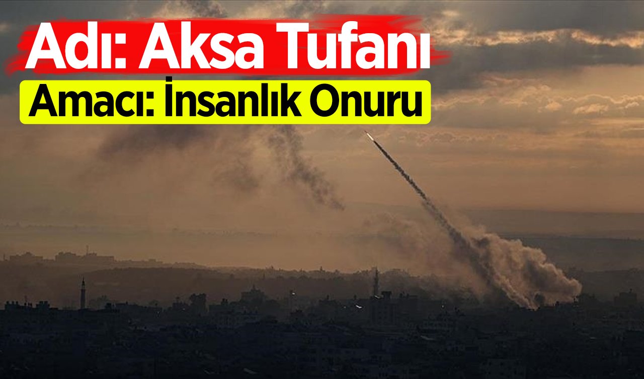 Adı: Aksa Tufanı Amacı: İnsanlık Onuru