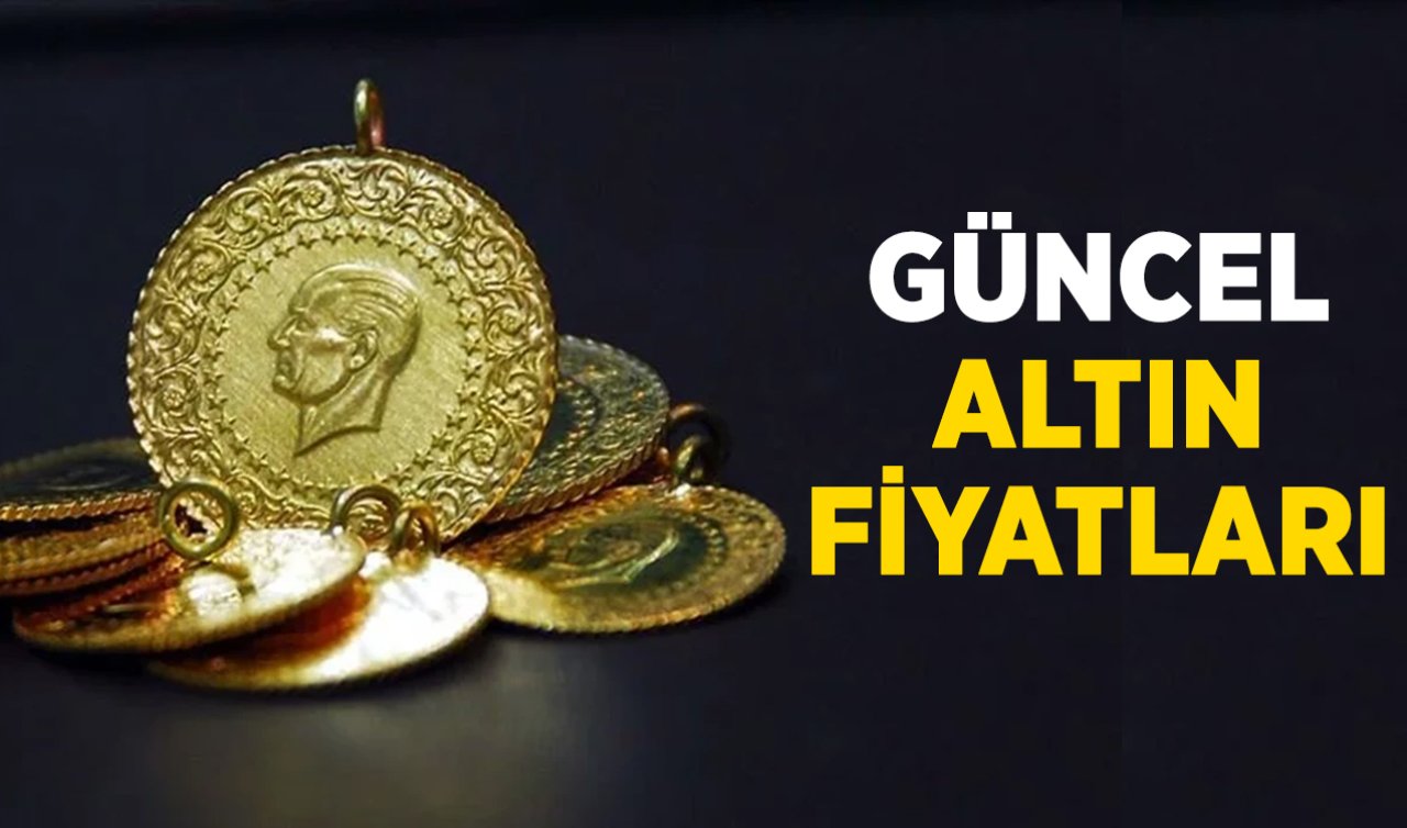 Güncel altın fiyatları: Gram altın kaç TL? Çeyrek altın, tam altın kaç TL? 