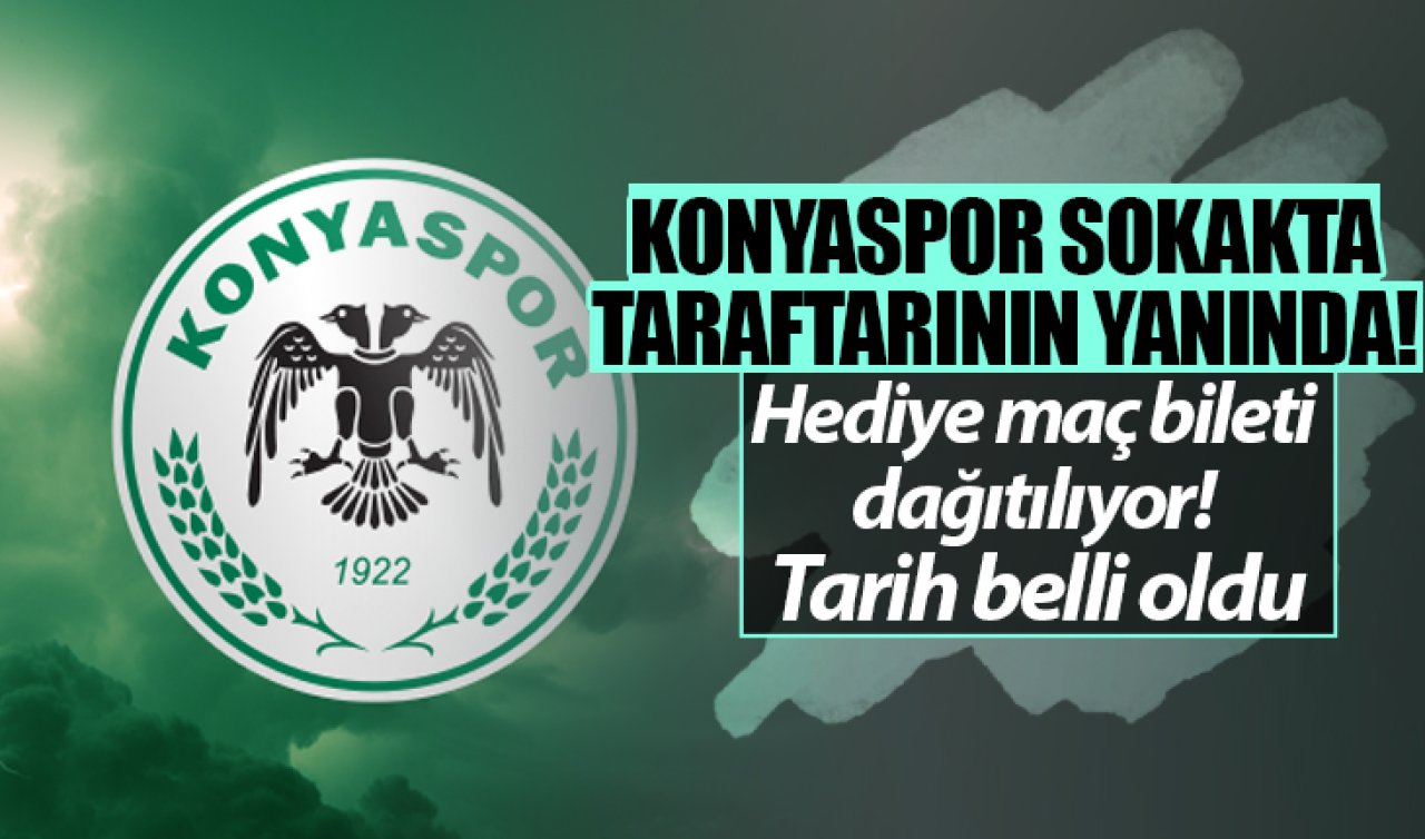 Konyaspor’dan taraftara müjde! Hediye bilet dağıtılıyor 