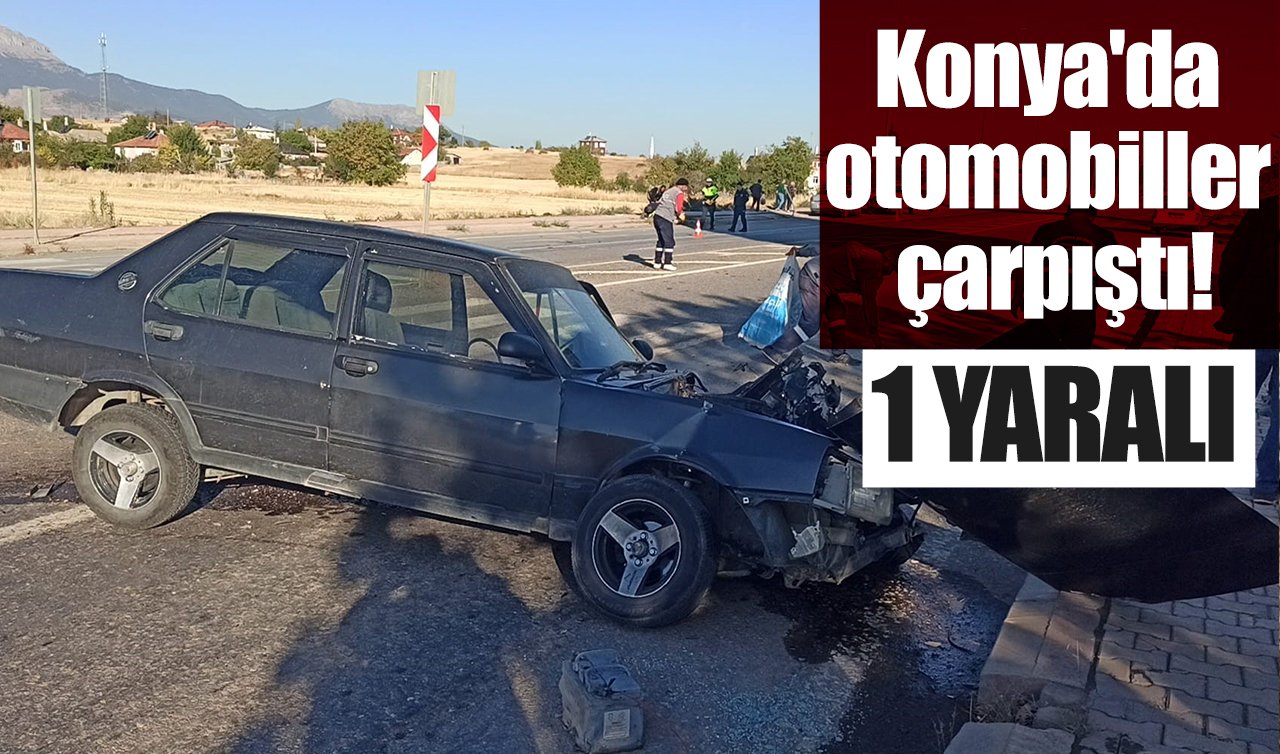 Konya’da otomobiller çarpıştı! 1 yaralı