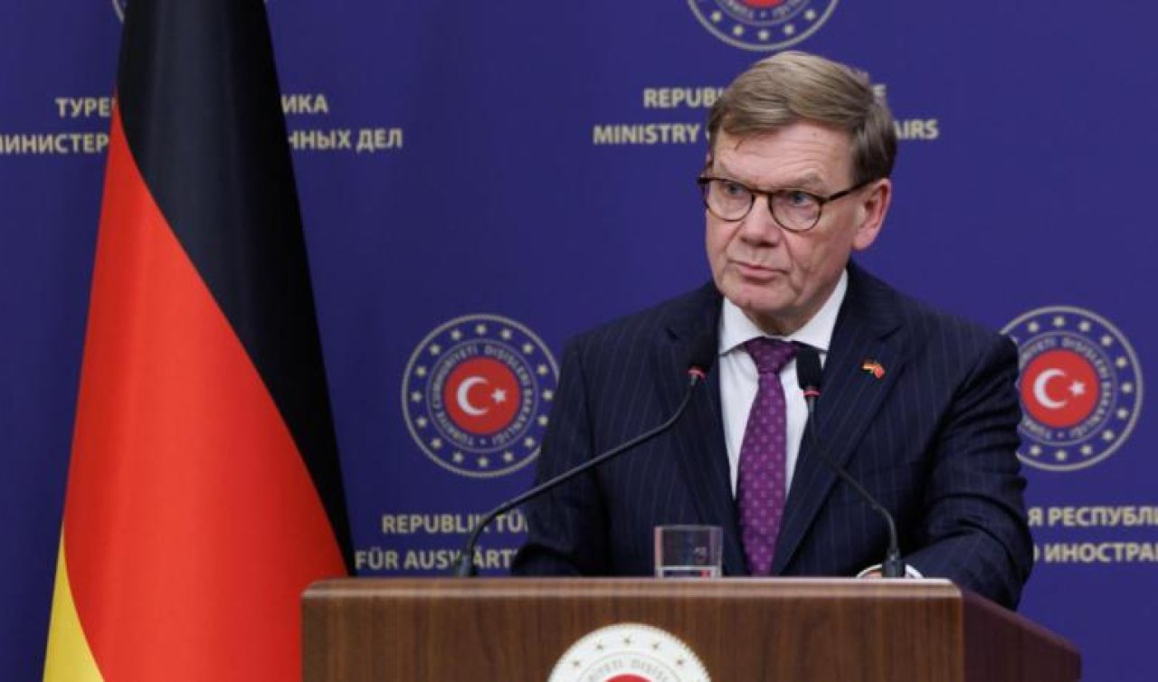 Almanya Dışişleri Bakanı Wadephul: Türkiye bizim için sadece bir NATO ortağı değil