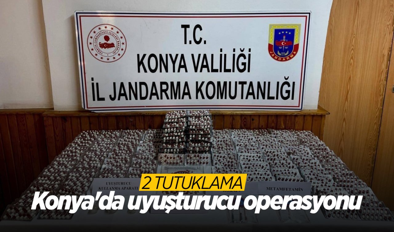 Konya’da uyuşturucu operasyonu: 2 tutuklama
