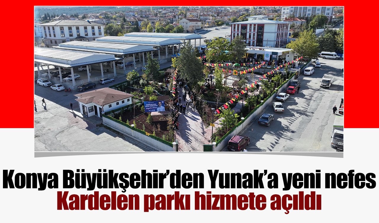 Konya Büyükşehir’den Yunak’a yeni nefes: Kardelen parkı hizmete açıldı