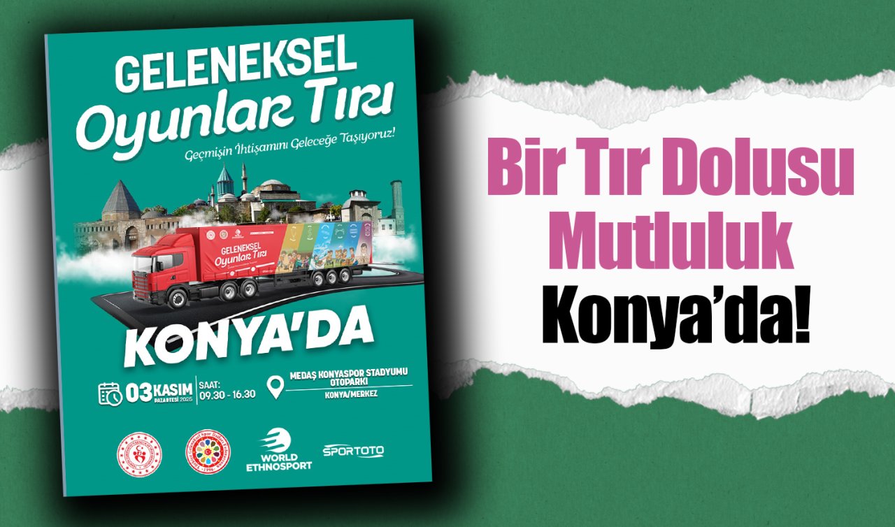 Bir tır dolusu mutluluk Konya’da!