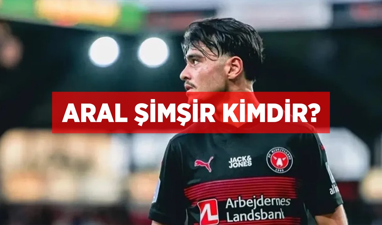 Aral Şimşir kimdir, kaç yaşında, hangi takımda oynuyor? Aral Şimşir A Milli Takım aday kadrosuna dahil edildi!