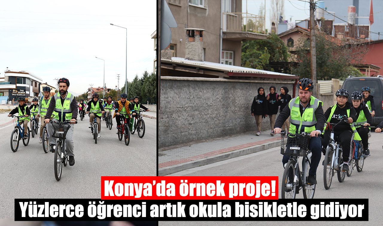 Konya’da örnek proje! Yüzlerce öğrenci artık okula bisikletle gidiyor