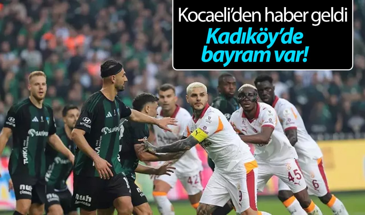 Kocaeli’den haber geldi, Kadıköy’de bayram var! 