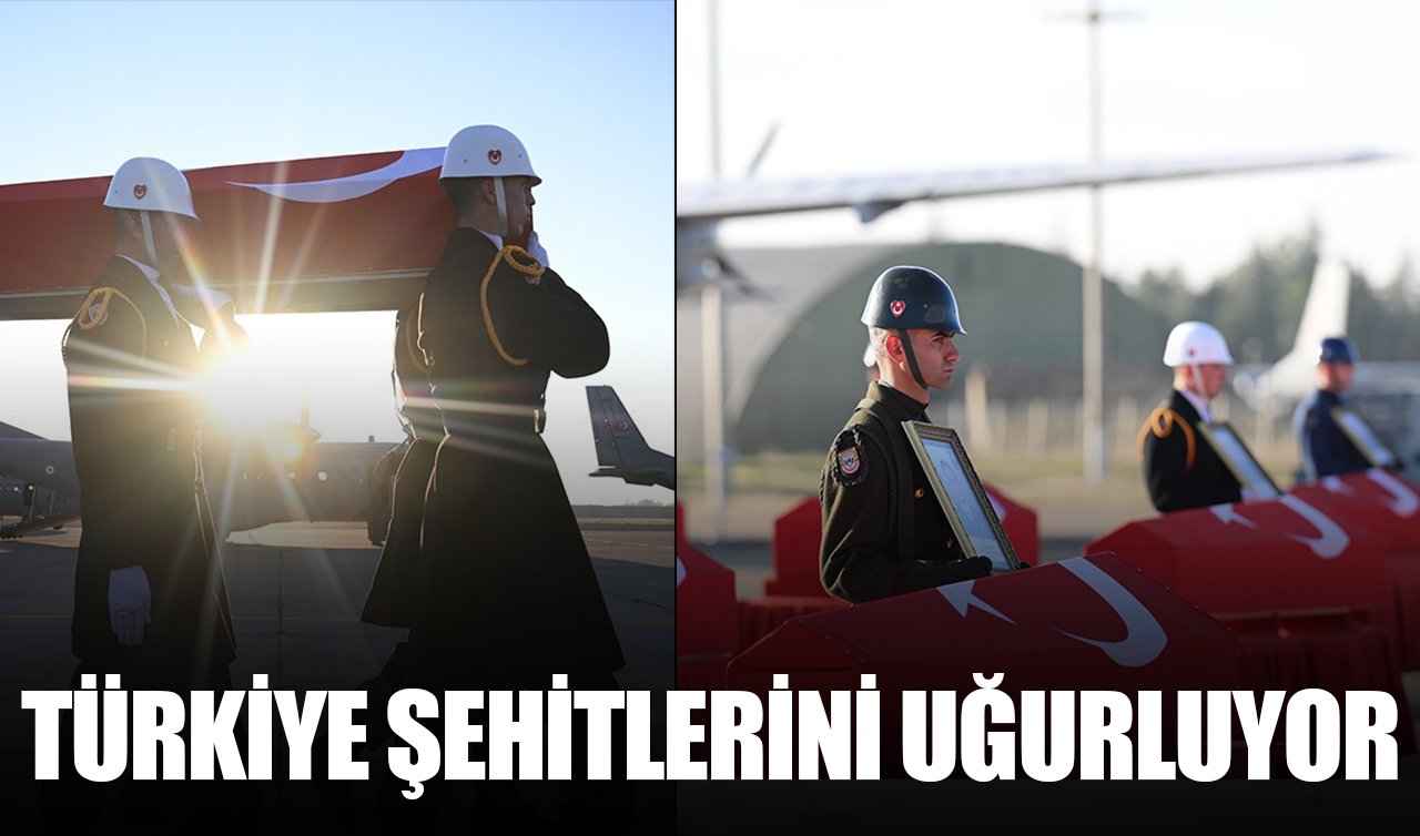 Türkiye şehitlerini uğurluyor