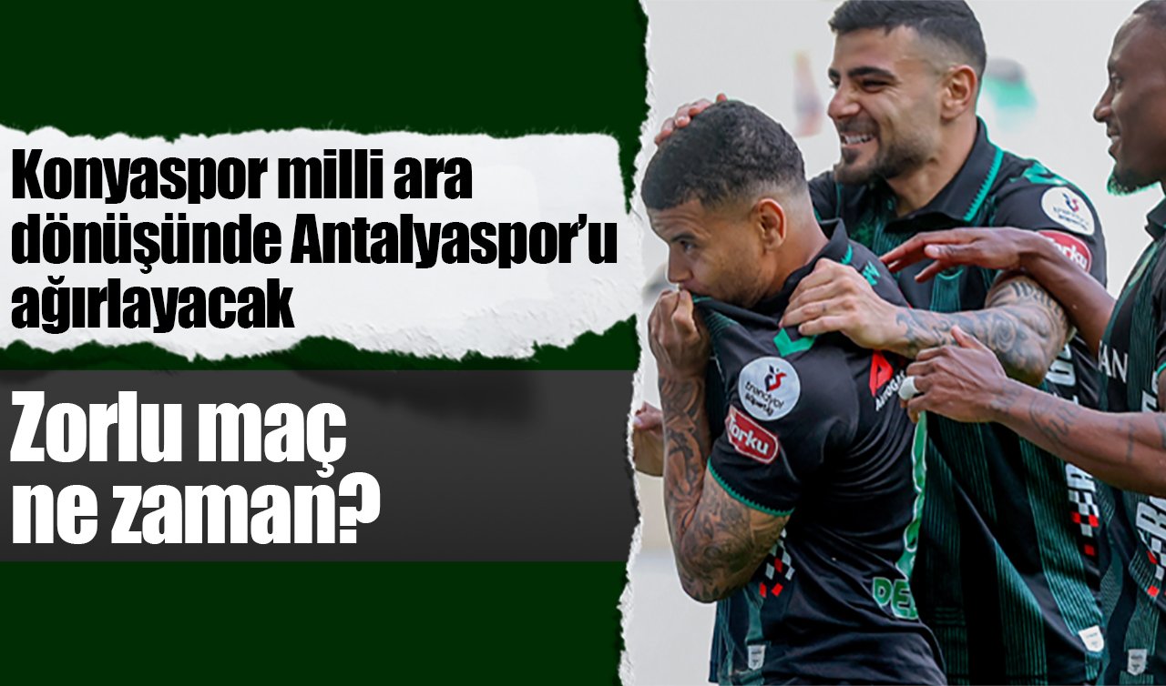 Konyaspor milli ara dönüşünde Antalyaspor’u ağırlayacak: Zorlu maç ne zaman?