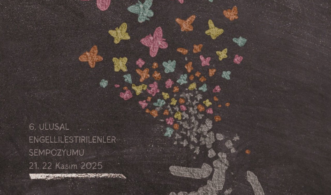 6. Ulusal Engellileştirilenler Sempozyumu Kasım’da Konya’da