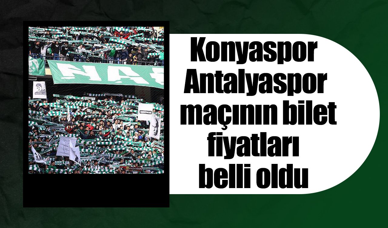 Konyaspor - Antalyaspor maçının bilet fiyatları belli oldu