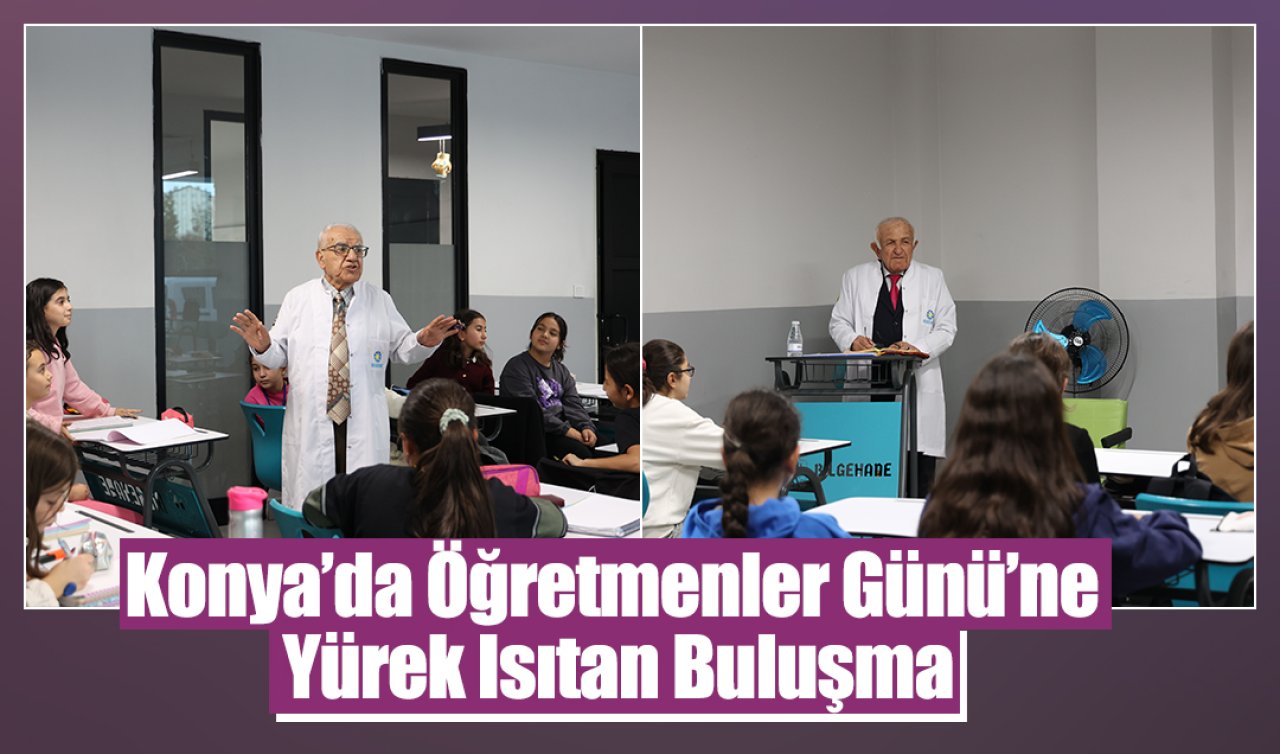 Konya’da Öğretmenler Günü’ne yürek ısıtan buluşma