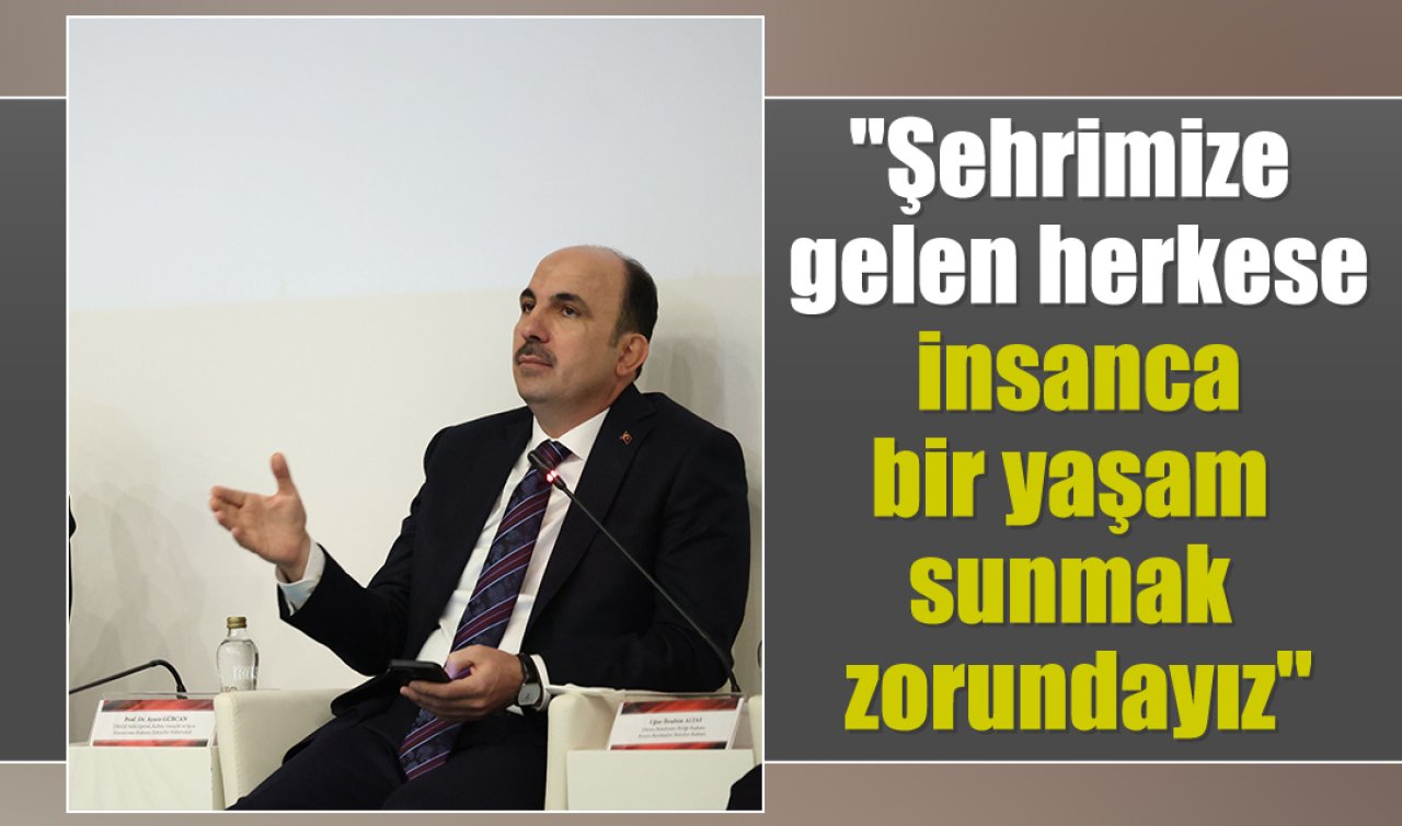 Başkan Altay; “Şehrimize gelen herkese insanca bir yaşam sunmak zorundayız’’