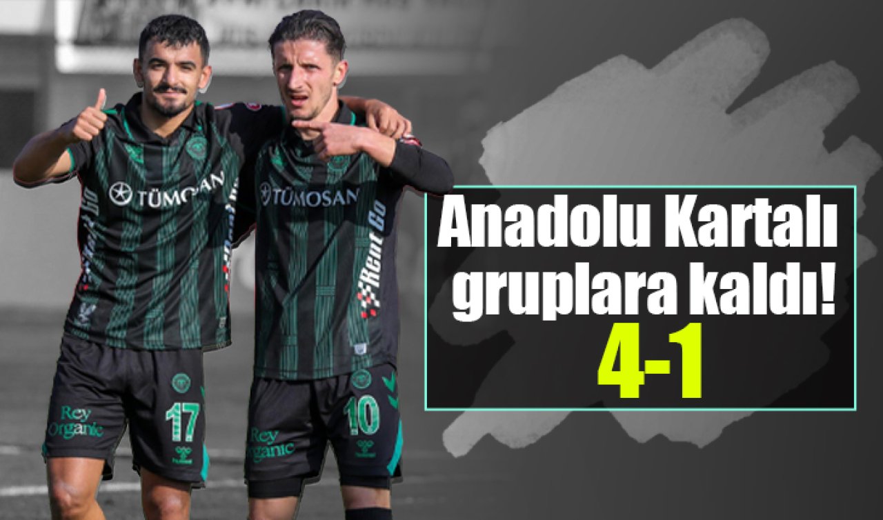  Anadolu Kartalı gruplara kaldı! 4-1