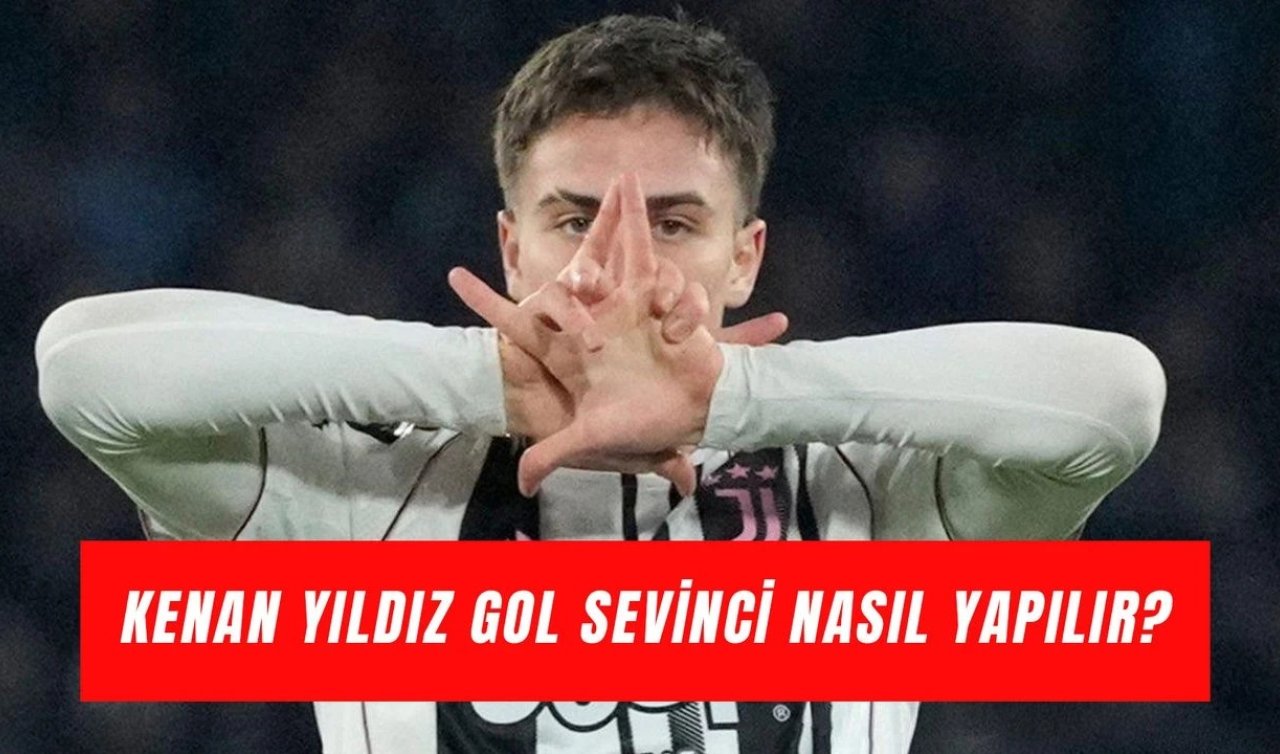 Kenan Yıldız yeni gol sevinci nasıl yapılır? Kenan Yıldızı