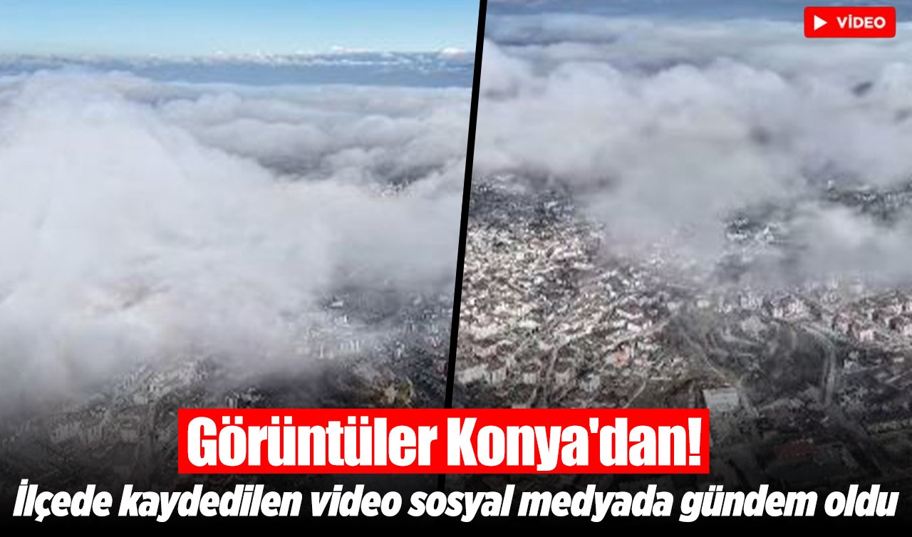 Görüntüler Konya’dan! İlçede kaydedilen video sosyal medyada gündem oldu