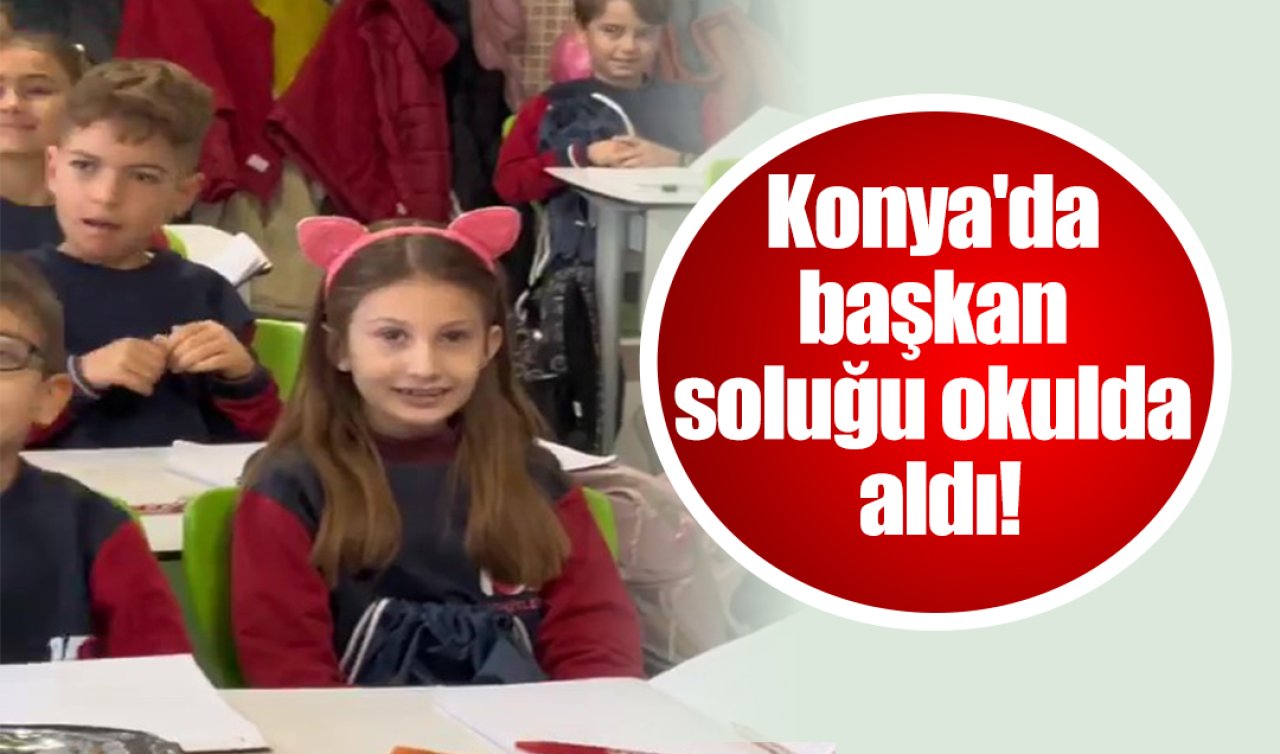 Konya’da başkan soluğu okulda aldı! Sınıftan yükselen davet gündem oldu 