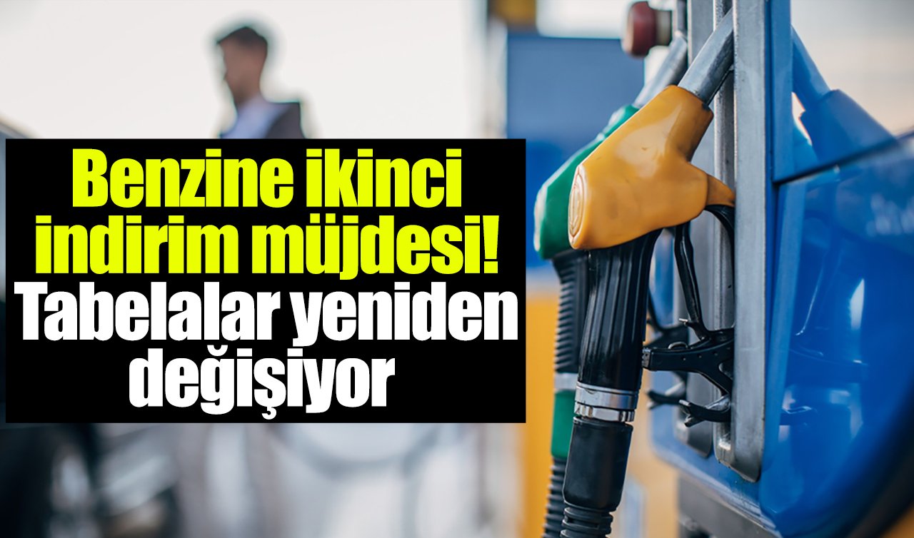 Benzine ikinci indirim müjdesi! Tabelalar yeniden değişiyor