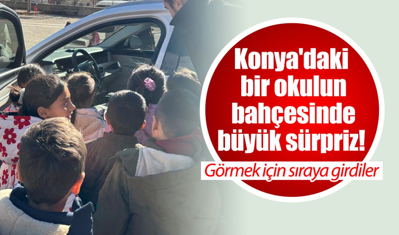 Konya’daki bir okulun bahçesinde büyük sürpriz! Görmek için sıraya girdiler