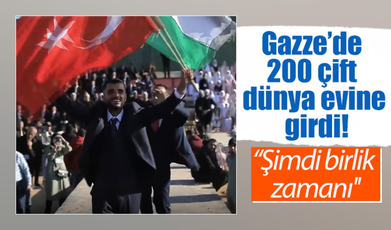 Gazze’de 200 çift dünyaevine girdi! “Şimdi birlik zamanı’’