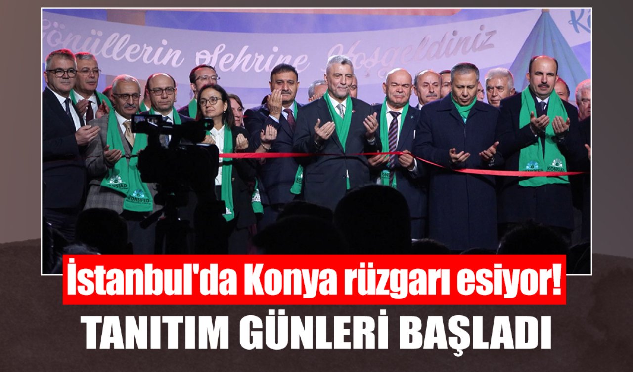 İstanbul’da Konya rüzgarı esiyor! Tanıtım günleri başladı