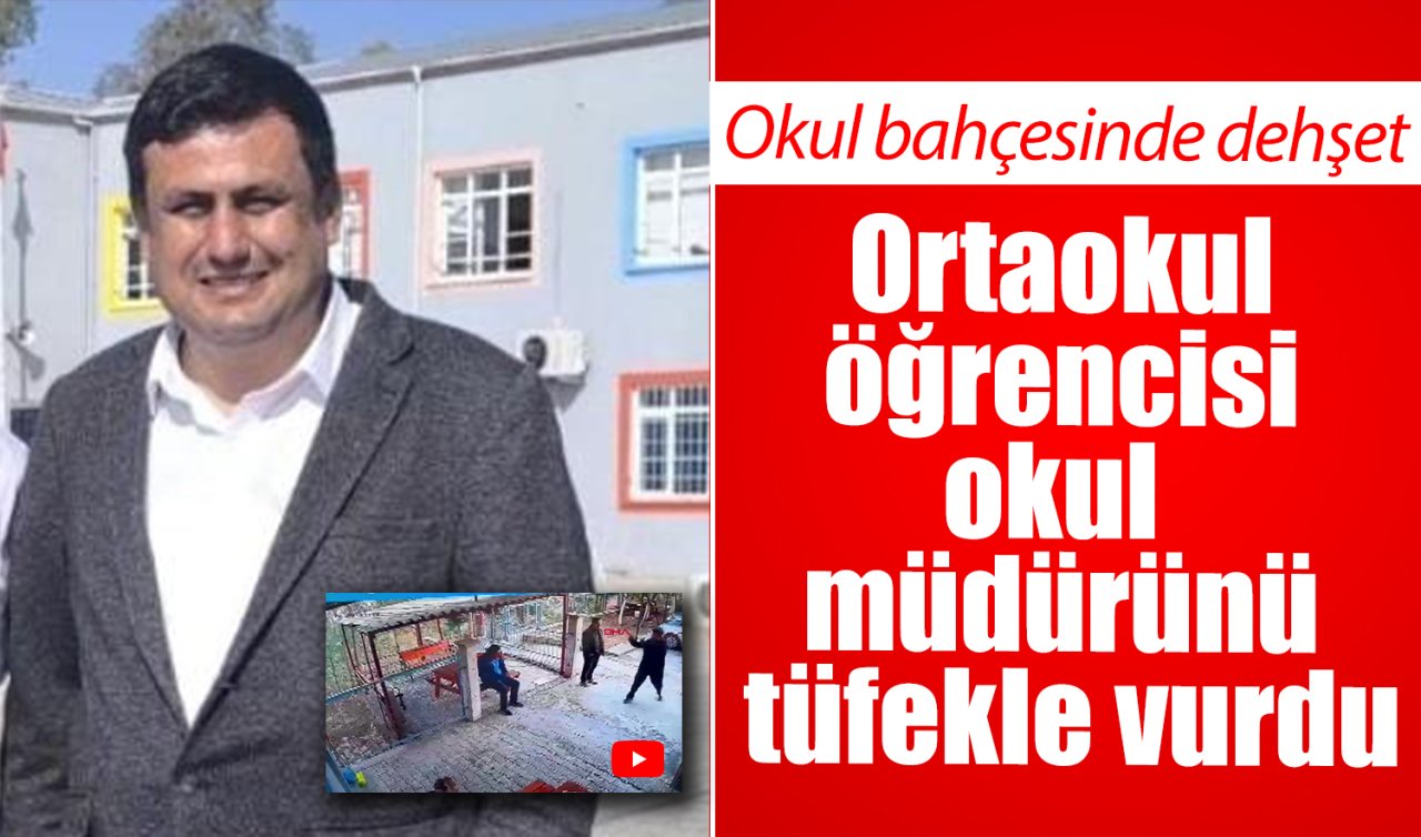 Ortaokul öğrencisi okul müdürünü tüfekle vurdu