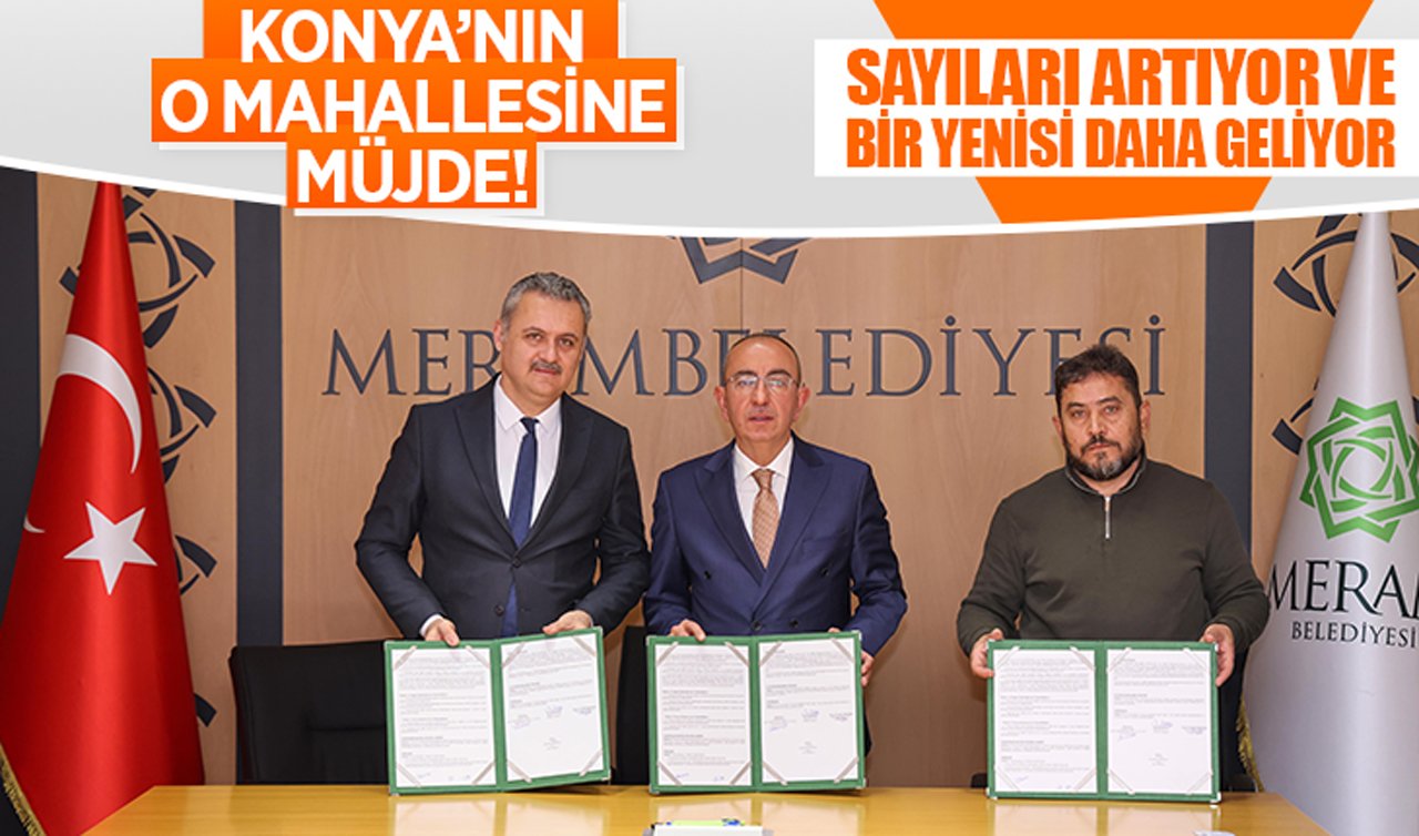 Konya’nın o mahallesine müjde! Sayıları artıyor ve bir yenisi daha geliyor