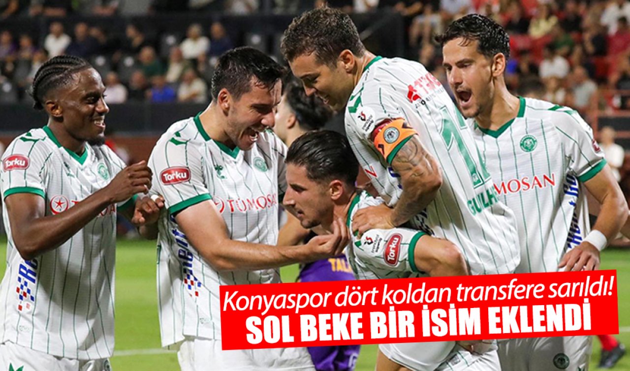 Konyaspor dört koldan transfere sarıldı! Sol beke döndü 
