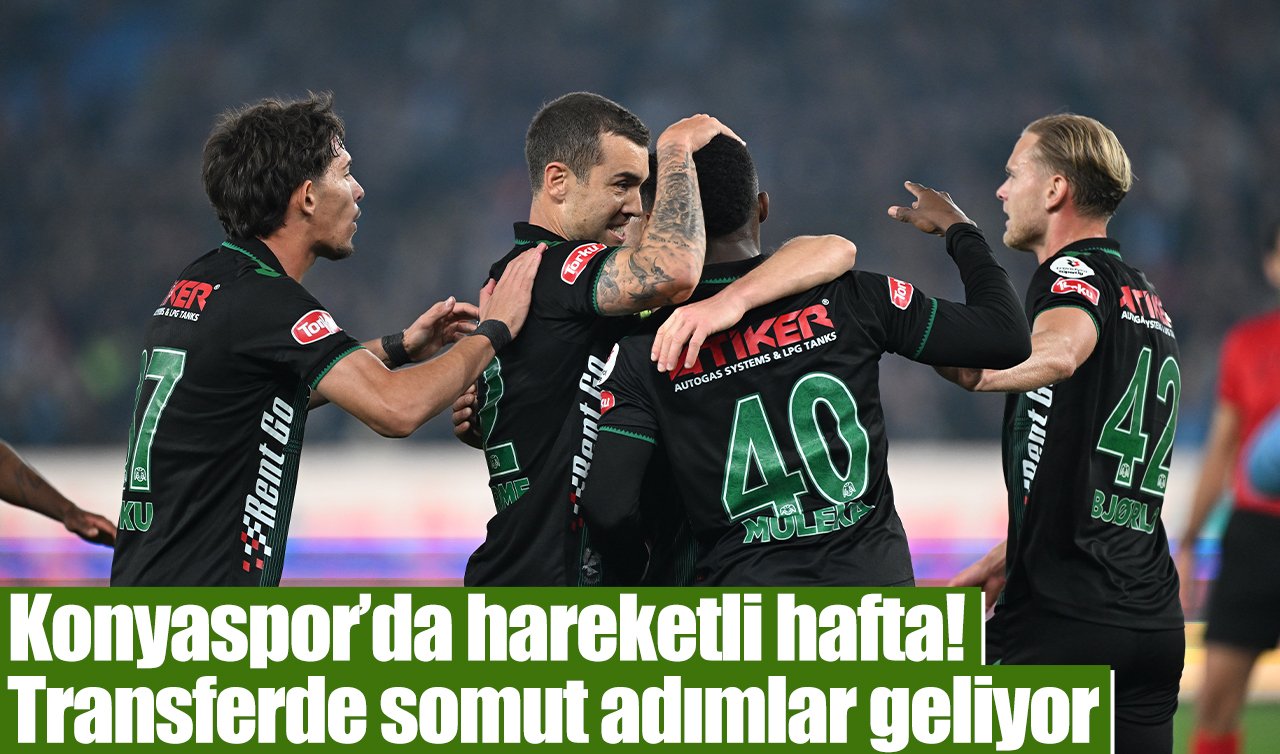 Konyaspor’da hareketli hafta! Transferde somut adımlar geliyor