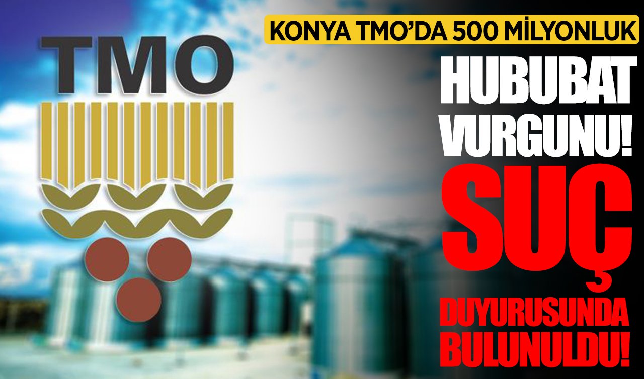 Konya TMO’da 500 milyonluk hububat vurgunu: Suç duyurusunda bulunuldu!