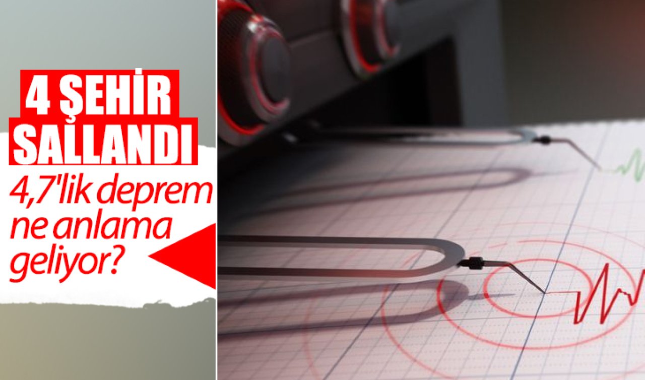 Dört şehri sallayan 4,7’lik deprem ne anlama geliyor? Naci Görür’den açıklama