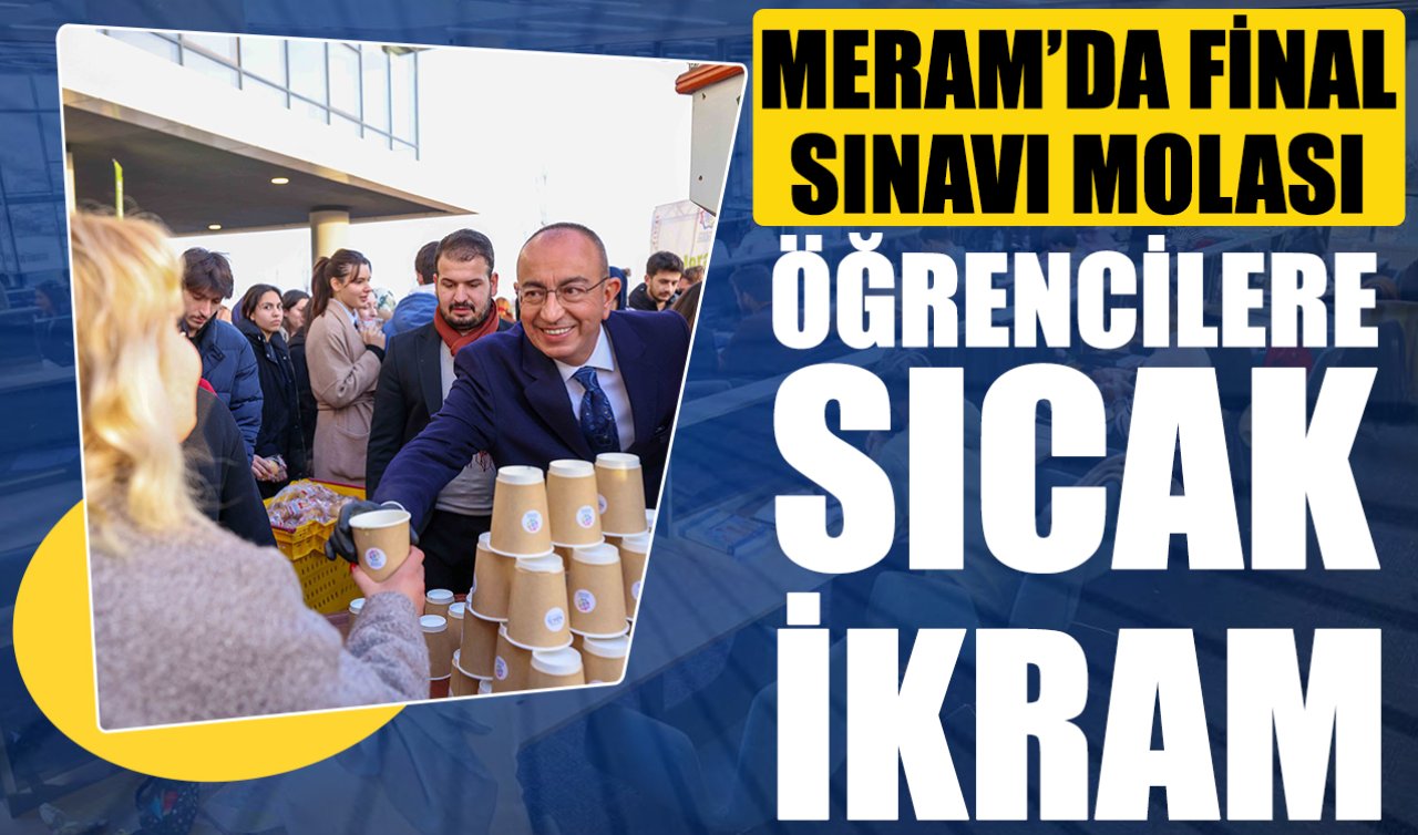 Meram’da final sınavı molası: Öğrencilere sıcak çorba ikramı yapıldı