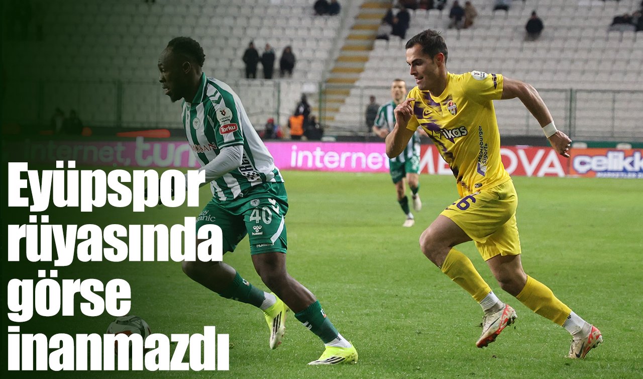 Eyüpspor rüyasında görse inanmazdı
