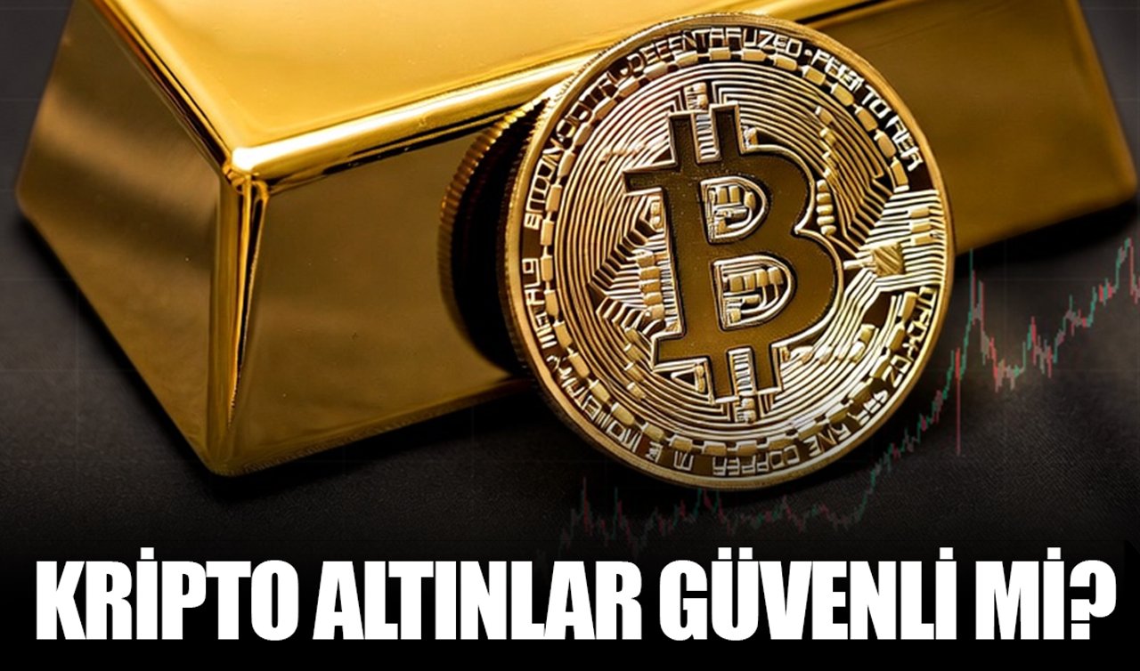 Kripto Altınlar Güvenli mi?