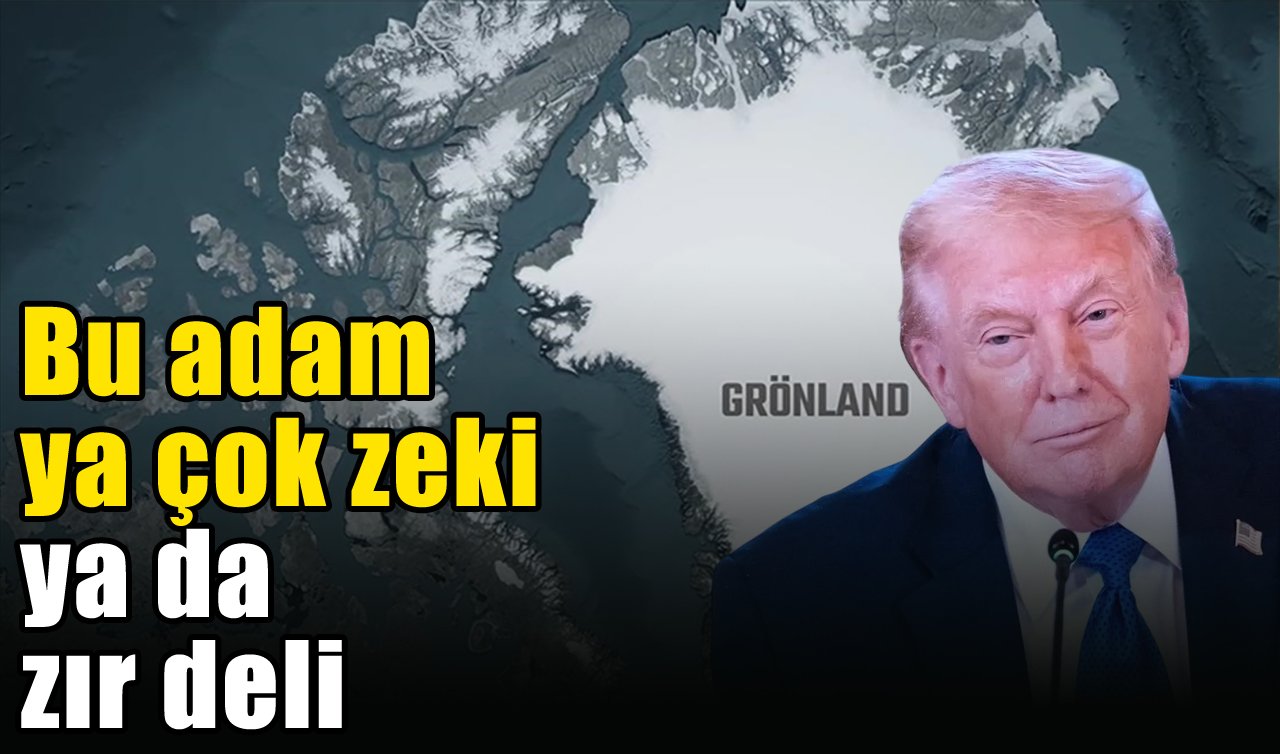 Bu adam ya çok zeki… ya da zır deli