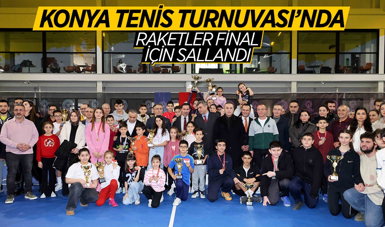 Konya Tenis Turnuvası’nda raketler final için sallandı!